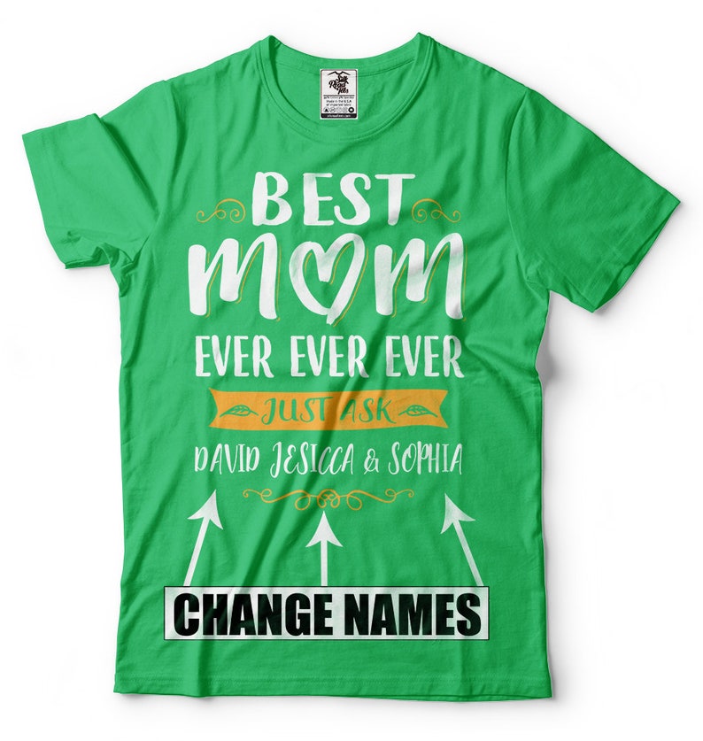 Customizable BEST MOM EVER T-shirt Custom name T-shirt For Mother Gift for mom Birthday Gift for mother - Image 3