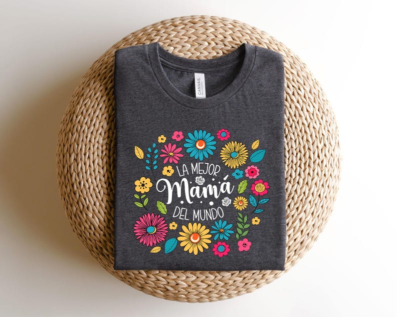 La Mejor Mama Del Mundo Floral Shirt, Latina Mom Gift, Mothers Day Shirt, Spanish Mom Tee, Mom Life Tee, Wildflowers Shirt, Mexican Mama Tee - Image 2