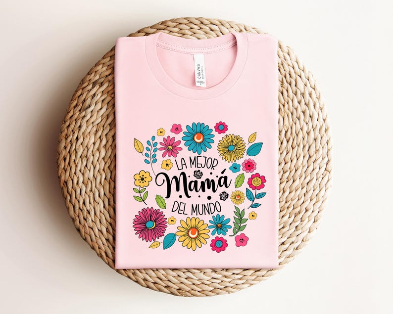 La Mejor Mama Del Mundo Floral Shirt, Latina Mom Gift, Mothers Day Shirt, Spanish Mom Tee, Mom Life Tee, Wildflowers Shirt, Mexican Mama Tee - Image 3